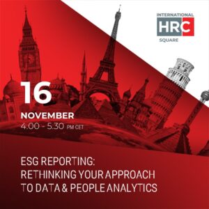 esg reporting: rethinking your approach to data & people analytics – International HRC square 2023