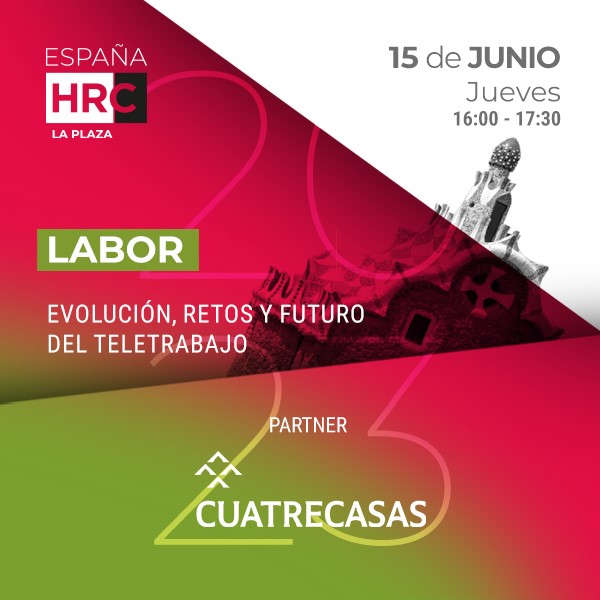 evolución, retos y futuro del teletrabajo – HRC La Plaza 2023