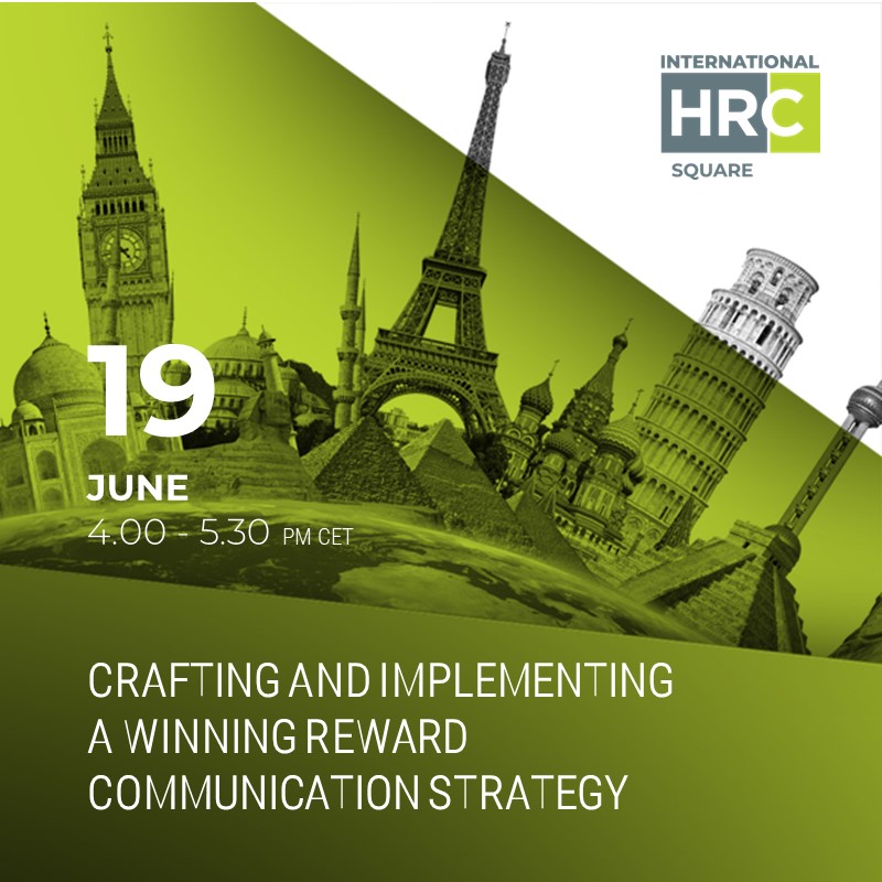 crafting and implementing a winning reward communication strategy– International HRC square 2023