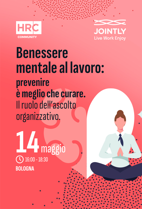 Benessere mentale al lavoro: prevenire è meglio che curare.  Il ruolo dell’as ...