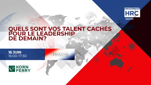 QUELS SONT VOS TALENTS CACHÉS POUR LE LEADERSHIPDE DEMAIN ?