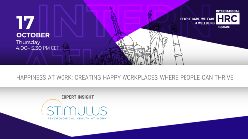 HAPPINESS AT WORK: CREATING HAPPY WORKPLACESWHERE PEOPLE CAN THRIVE